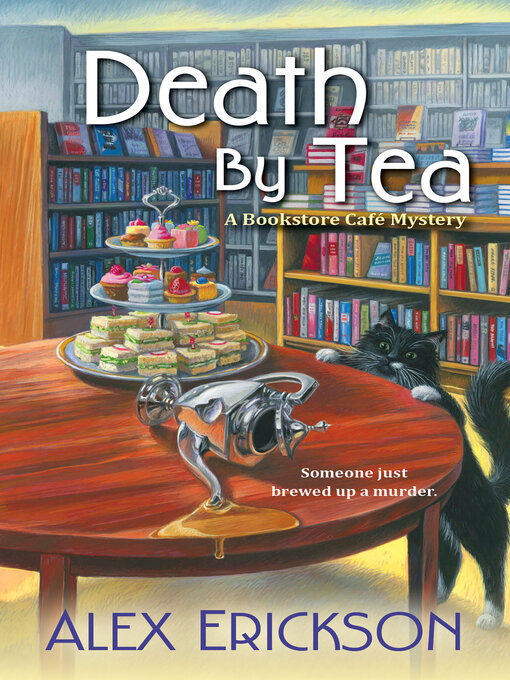 Title details for Death by Tea by Alex Erickson - Available